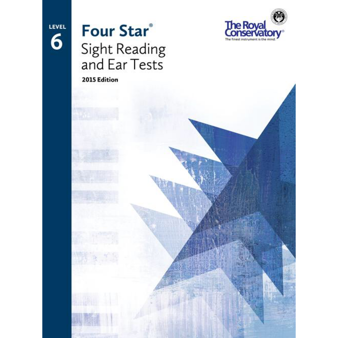 The Royal Conservatory - Level 6 - Four Star Sight Reading and Ear Tests (2015 Edition)