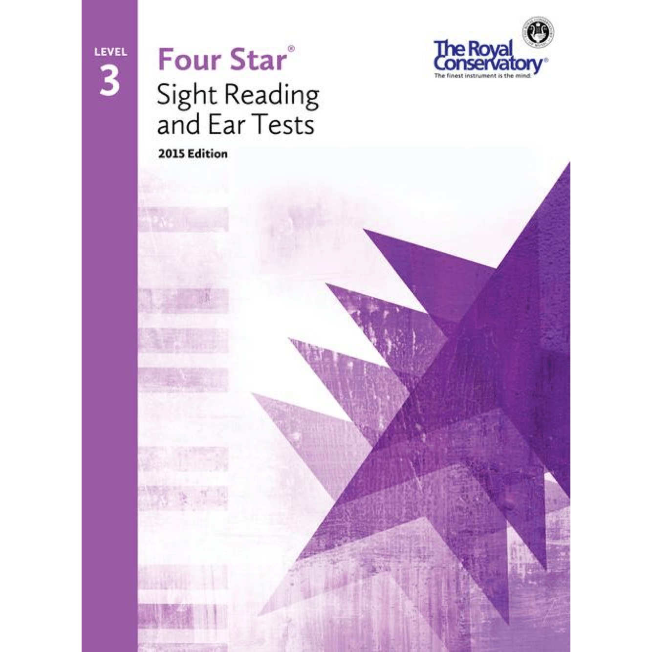 The Royal Conservatory - Level 3 - Four Star Sight Reading and Ear Tests (2015 Edition)