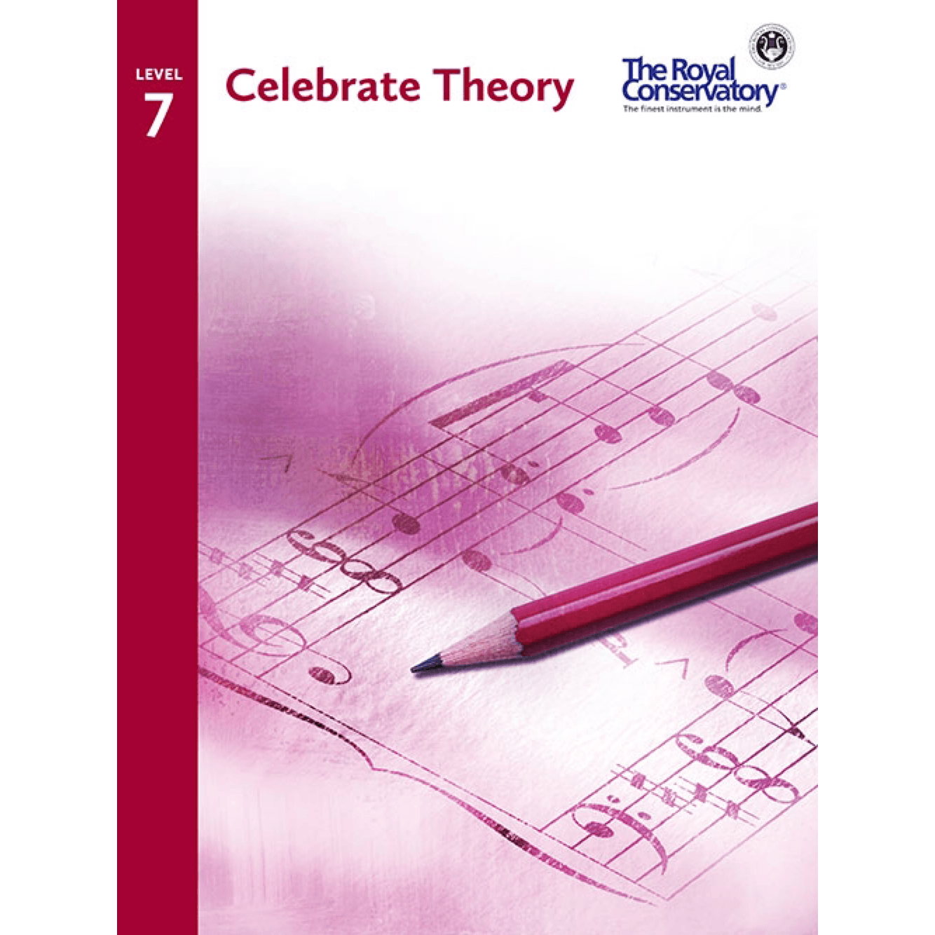 The Royal Conservatory - Level 7 - Celebrate Theory