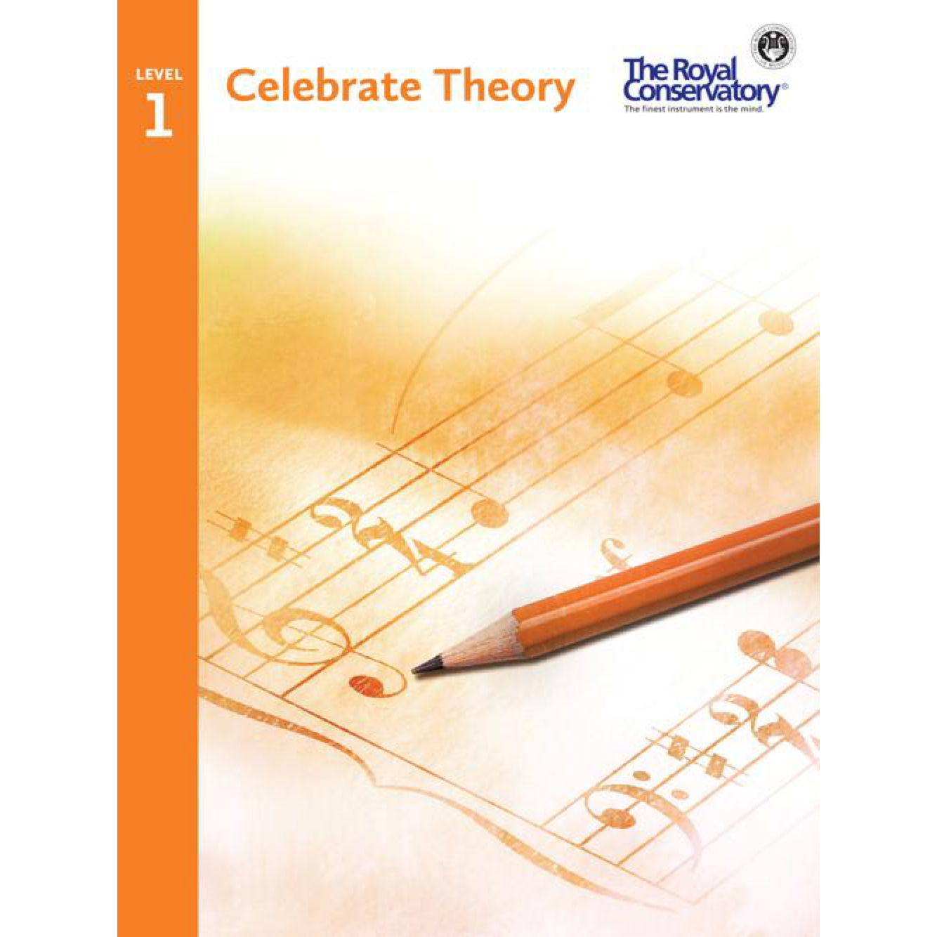 The Royal Conservatory - Level 1 - Celebrate Theory