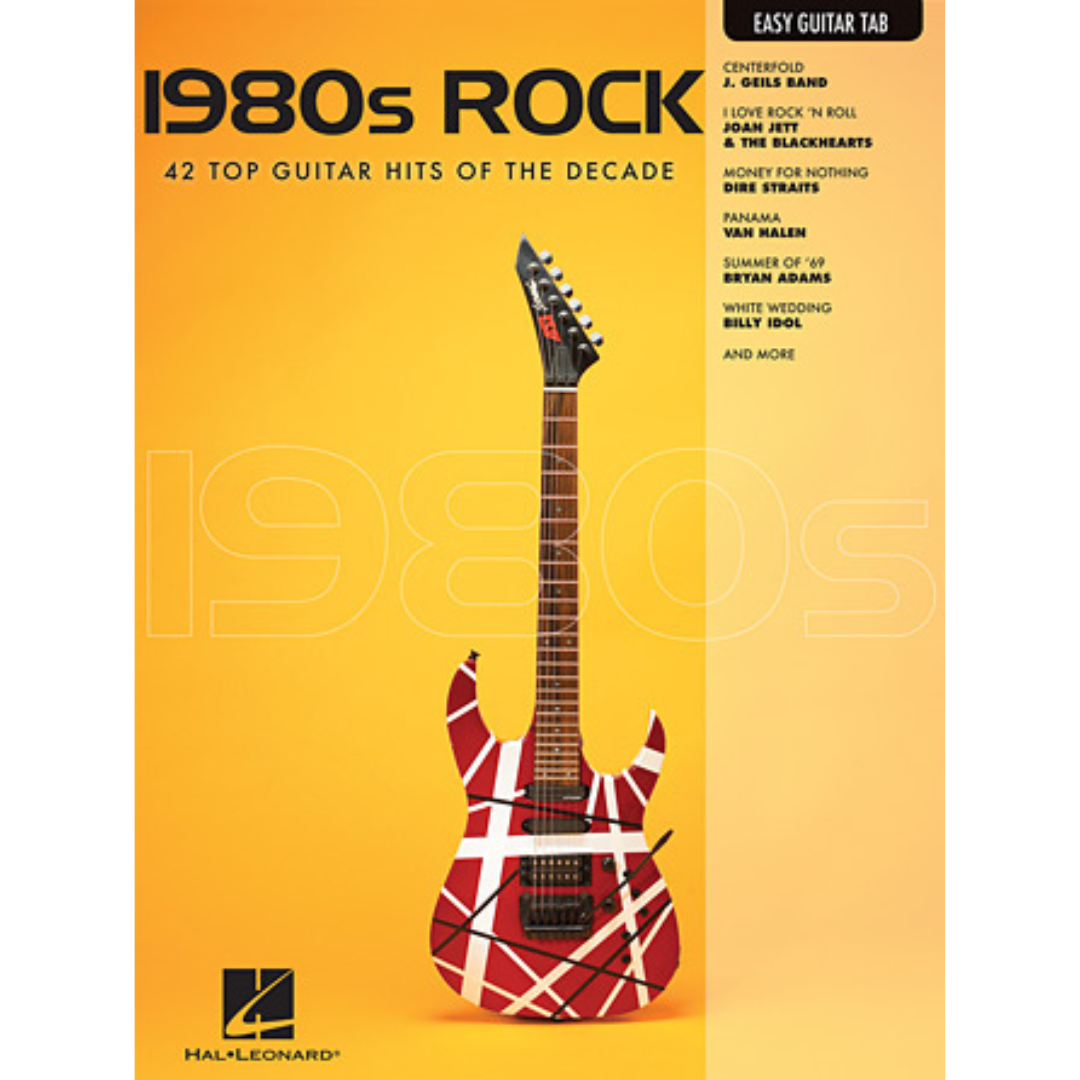 1980s Rock - 33 Top Guitar Hits of the Decade - Easy Guitar Tab