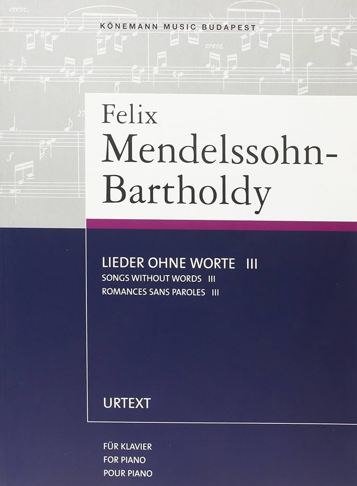 Urtext Konemann - Mendelssohn - Songs Without Words - Book 3