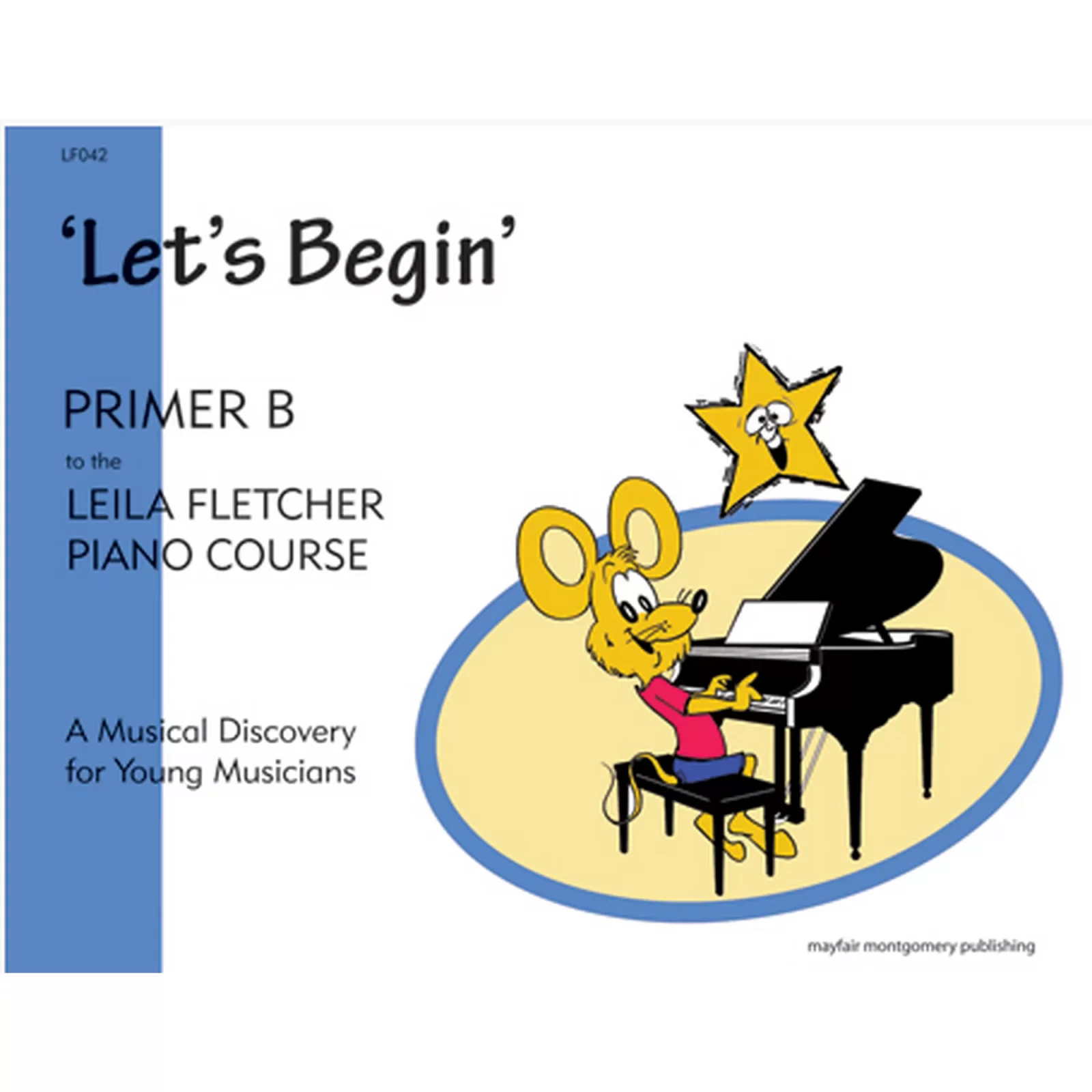Leila Fletcher Piano Course - Primer B